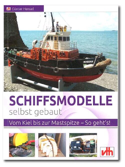 Verlag für technik und handwerk 91985 Buch Schiffsmodelle selbst gebaut - Fachliteratur