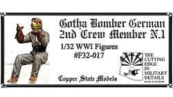 Copper State Models F32017 Gotha Bomber German 2nd Crew Member N.1