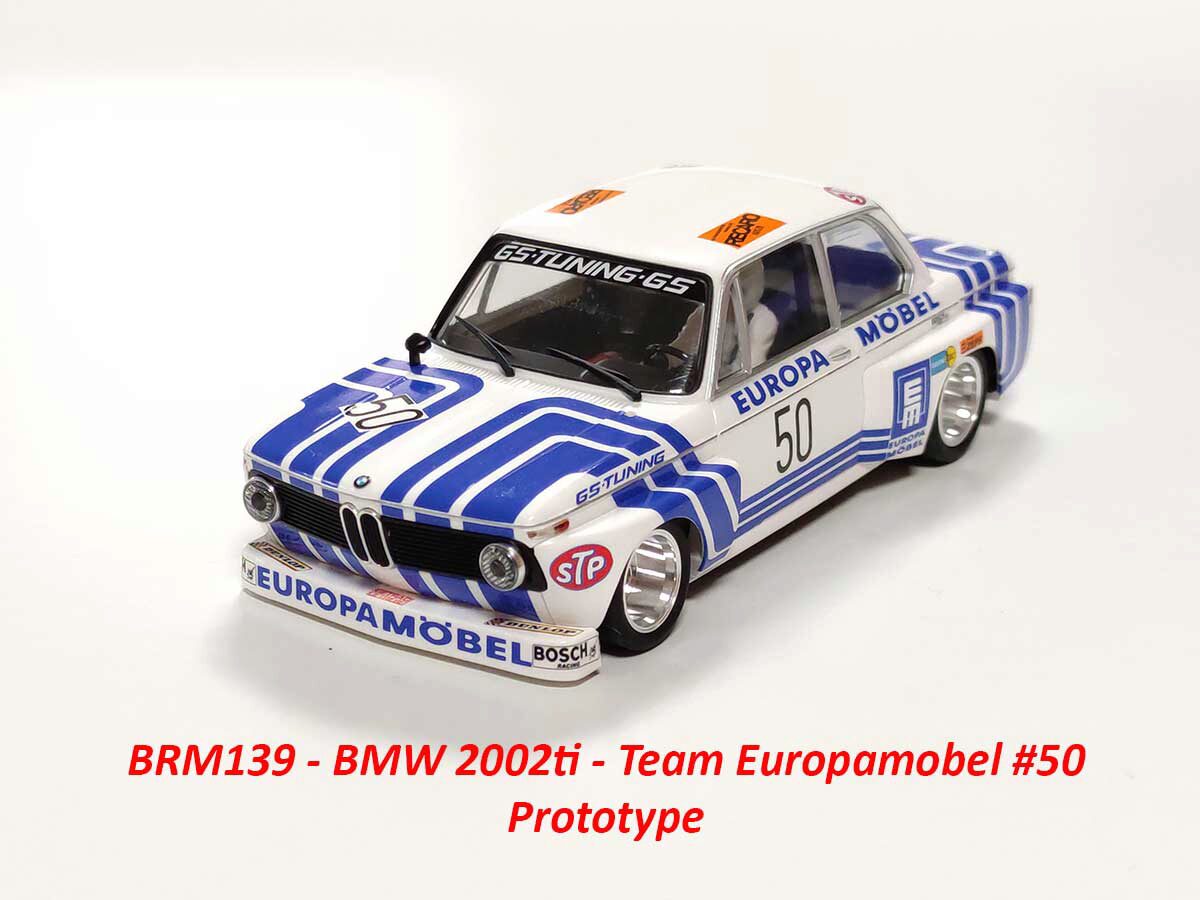 BRM MODEL CARS BRM139 BMW2002ti - TEAM EUROPAMOBEL #50 - WINNER DIV.II DRM HOCKENHEIM 1974 - assembled with aluminum chassis - front CAMBER system