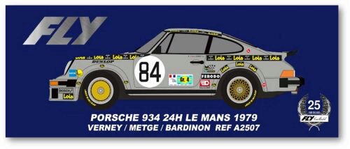 FLY CAR MODELS A2507 Porsche 934/5 24H Le Mans 1979 - 7┬░ 25th Anniversary