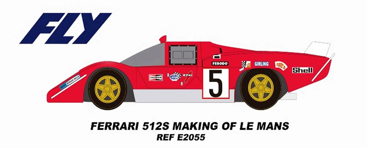 FLY CAR MODELS E2055 Ferrari 512S "coda lunga" - Making of Le Mans Steve McQueen Collection - Special Box 350 units